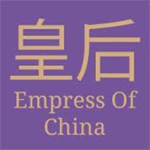 皇后 Empress of China