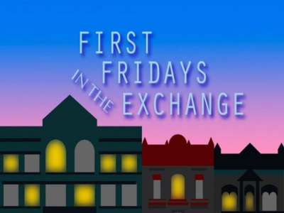 First Friday in The Exchange 首个周五在交易场所