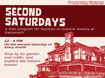 Second Saturdays at Dalnavert Museum 达尔纳维尔博物馆的第二个周六活动